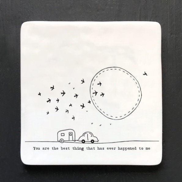 Porcelain Coaster-White Square Drinks Mat-You Are The Best Thing That Has Ever Happened To Me Valentine's Gift-Gift For Friend-East Of India