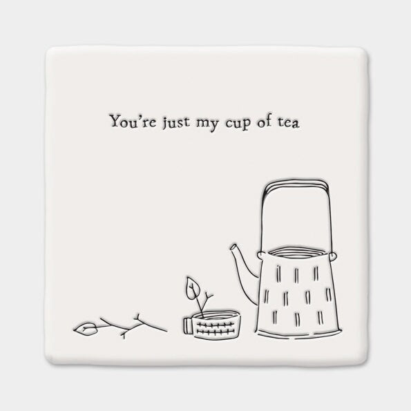 Porcelain Coaster - White Square Drinks Mat - You're Just My Cup Of Tea - Valentine's Gift - Gift For Friend - East Of India