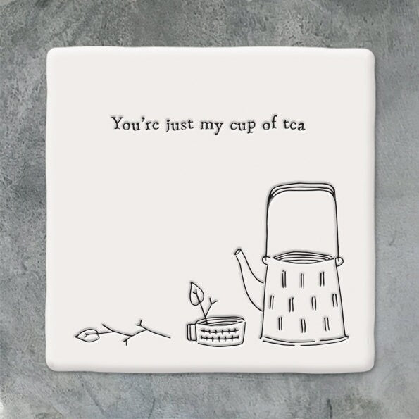 Porcelain Coaster - White Square Drinks Mat - You're Just My Cup Of Tea - Valentine's Gift - Gift For Friend - East Of India