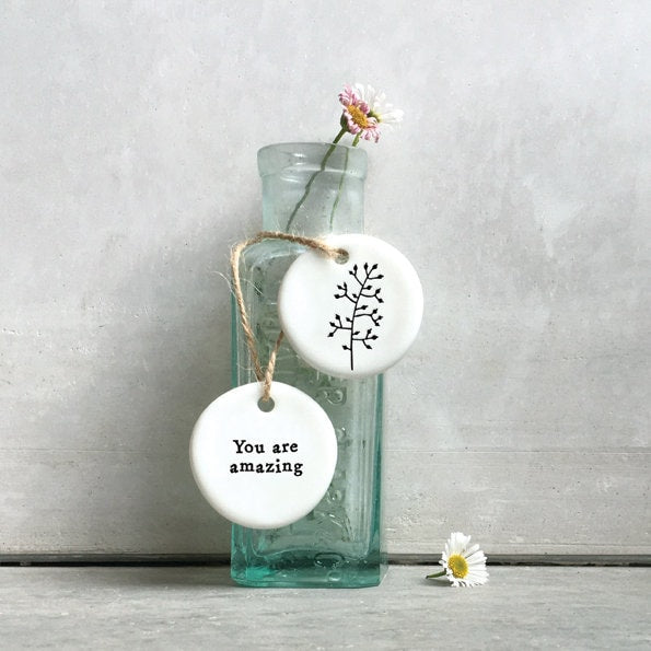 Mini Porcelain Hanging Tag - You Are Amazing - Porcelain Keepsake - Congratulations Gift -Small Porcelain Gift-Friendship Gift-East Of India