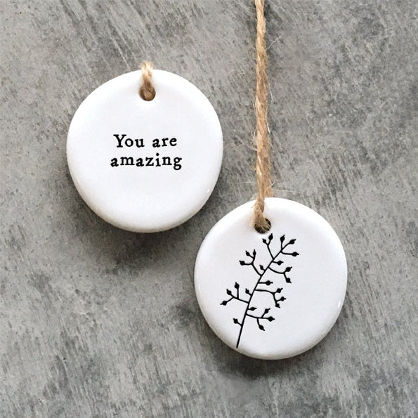 Mini Porcelain Hanging Tag - You Are Amazing - Porcelain Keepsake - Congratulations Gift -Small Porcelain Gift-Friendship Gift-East Of India