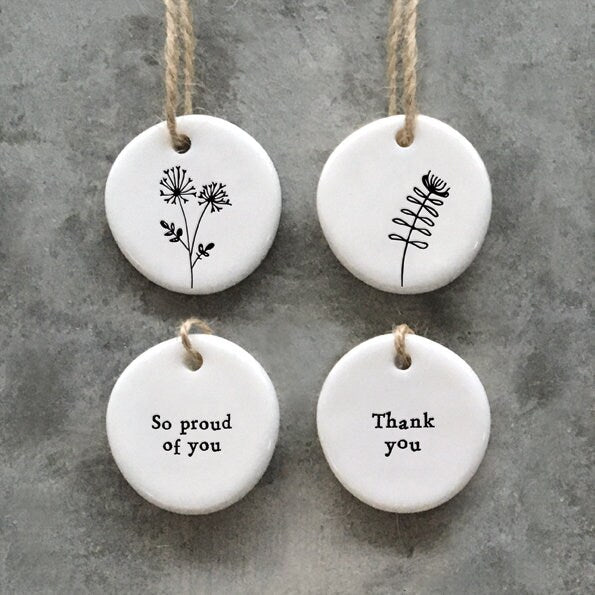 Mini Porcelain Hanging Tag - So Proud Of You - Porcelain Keepsake - Congratulations Gift -Small Porcelain Gift-Friendship Gift-East Of India